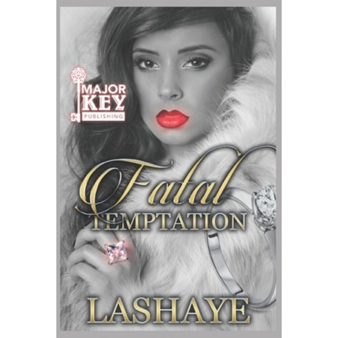 Fatal Temptation Paperback, Independently Published