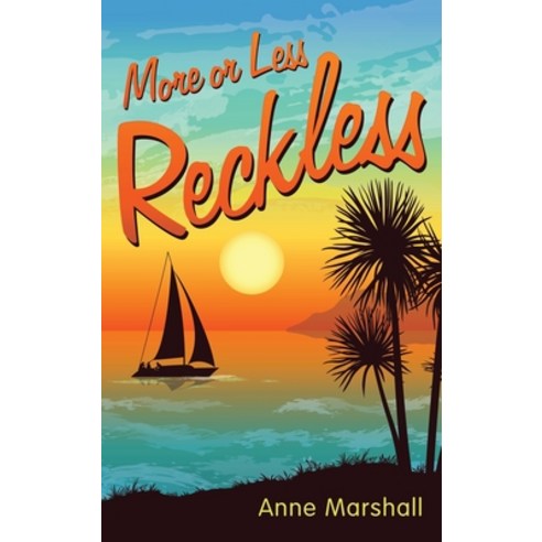 More or Less Reckless Hardcover, Balboa Press, English, 9781982263300