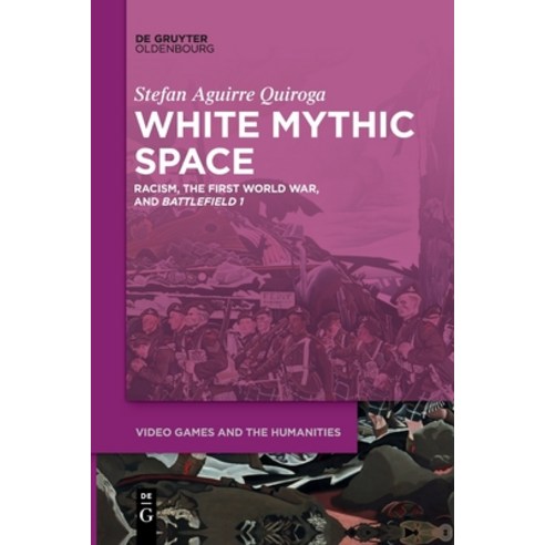 (영문도서) White Mythic Space Paperback, Walter de Gruyter, English, 9783111281810