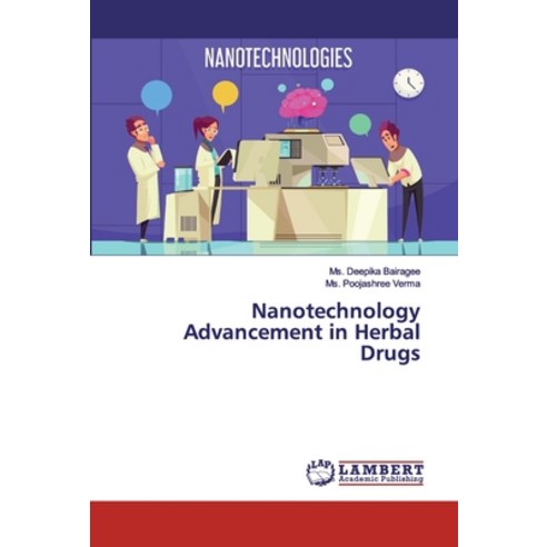 Nanotechnology Advancement in Herbal Drugs Paperback, LAP Lambert Academic Publishing