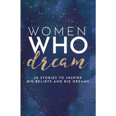 (영문도서) Women Who Dream Paperback, Kate Butler Books, English, 9781948927925