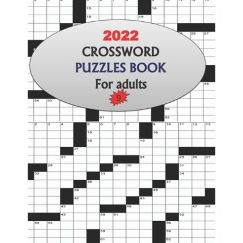 (영문도서) 2022 Crossword Puzzles Book For Adults 9: Large-print Medium-level Puzzles Awesome Crossword... Paperback, Independently Published, English, 9798496159227