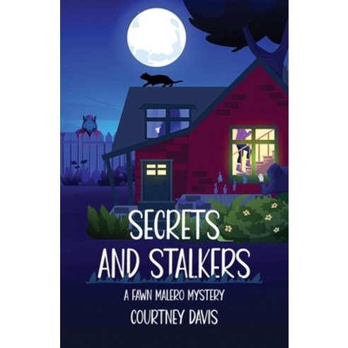 (영문도서) Secrets and Stalkers: A Fawn Malero Mysrery Paperback, DX Varos Publishing, English, 9781955065801