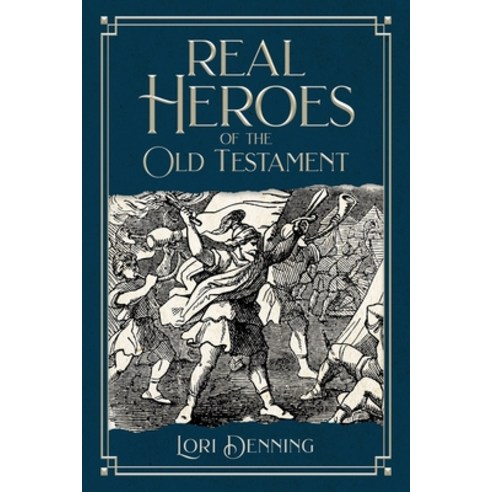 (영문도서) Real Heroes of the Old Testament Paperback, Cfi, English, 9781462142859