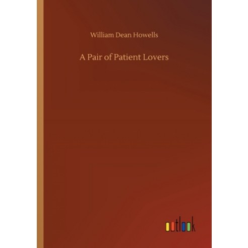 A Pair of Patient Lovers Paperback, Outlook Verlag