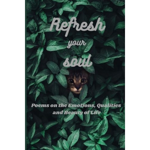 (영문도서) Refresh your soul Paperback, Independently Published, English, 9798375114583