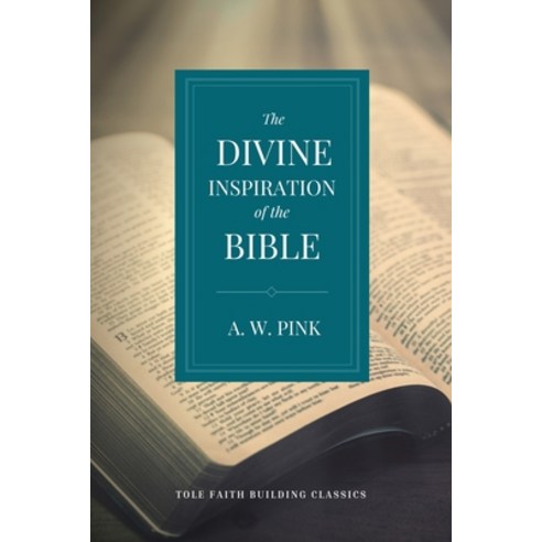 (영문도서) The Divine Inspiration of the Bible Paperback, Tole Publishing, English, 9781948696524
