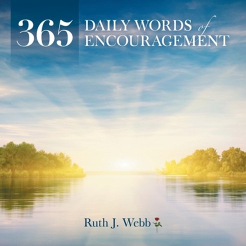365 Daily Words of Encouragement Paperback, Xlibris Us, English, 9781664158474