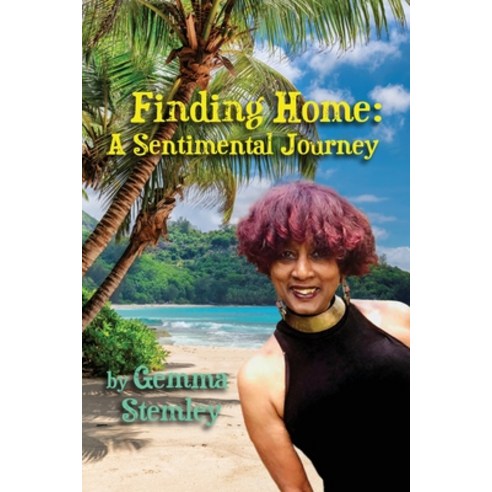 (영문도서) Finding Home: A Sentimental Journey Paperback, Gemma Stemley, English, 9780578953694