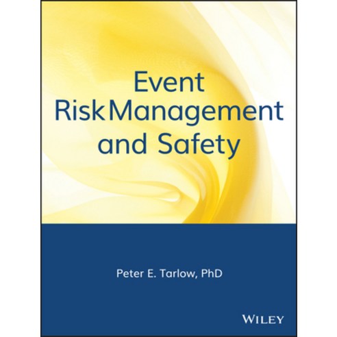 Event Risk Management and Safety, John Wiley & Sons Inc
