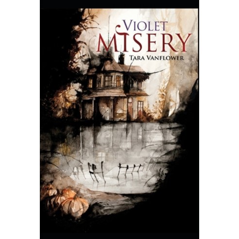 (영문도서) Violet Misery: (The Violet Series Book 3) Paperback, Independently Published, English, 9781983086700