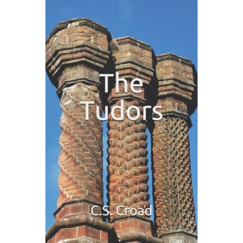 (영문도서) The Tudors Paperback, Independently Published, English, 9781671805491