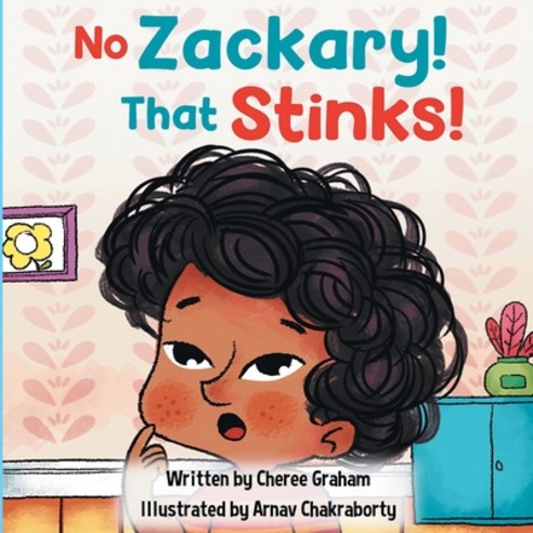 No Zackary! That Stinks! Paperback, Independently Published