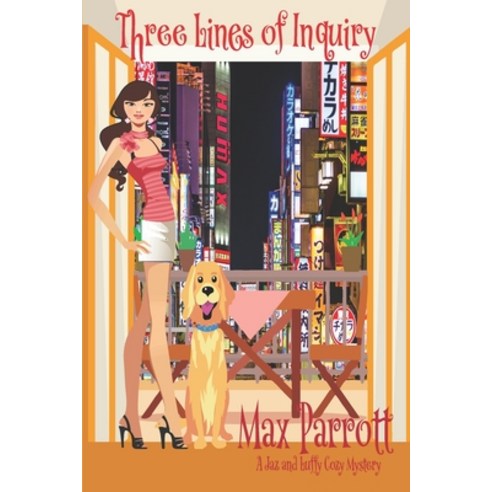 Three Lines of Inquiry: Psychic Sleuths and Talking Dogs Paperback, Independently Published, English, 9798694932004