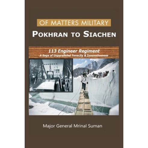 Of Matters Military - Pokhran to Siachen Paperback, Vij Books India, English, 9789390439119