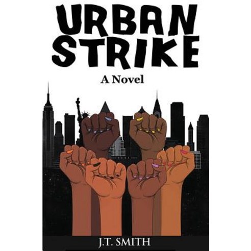 Urban Strike Paperback, J.T. Smith Publishing