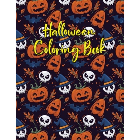Halloween coloring book: Halloween Coloring Book for Kids Ages 4 to 8 Halloween coloring and activi... Paperback, Independently Published, English, 9798694729192