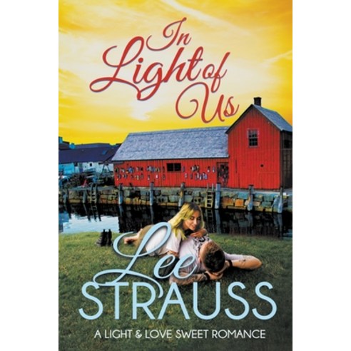 (영문도서) In Light of Us Paperback, Lee Strauss, English, 9781774094495