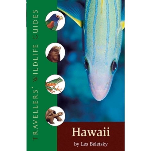 (영문도서) Hawaii (Interlink Traveller''s Wildlife Guides): Interlink Traveller''s Wildlife Guide Paperback, Interlink Books, English, 9781623716998
