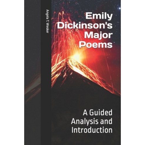 (영문도서) Emily Dickinson''s Major Poems: A Guided Analysis and Introduction Paperback, Independently Published, English, 9798398204940