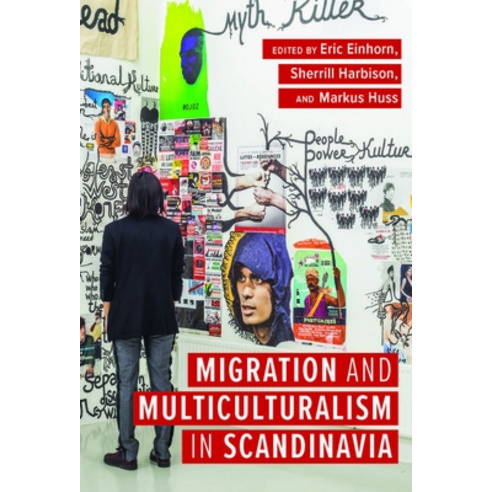 (영문도서) Migration and Multiculturalism in Scandinavia Hardcover, University of Wisconsin Press, English, 9780299334802
