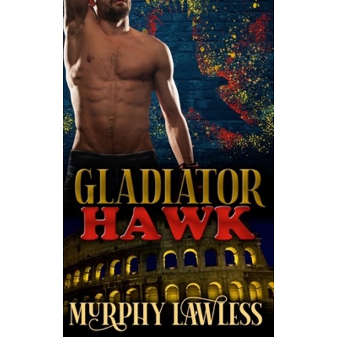 Gladiator Hawk Paperback, Independently Published, English, 9798747625495