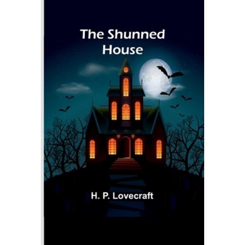 (영문도서) The Shunned House Paperback, Alpha Edition, English, 9789357937818