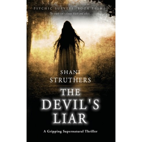 (영문도서) Psychic Surveys Book Nine: The Devil''s Liar: A Gripping Supernatural Thriller Paperback, Independently Published, English, 9798359787208