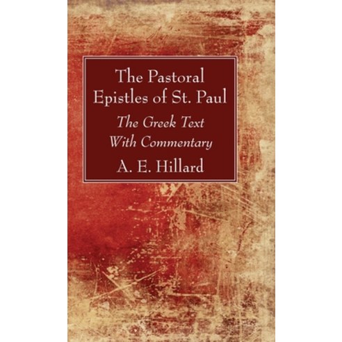 The Pastoral Epistles Of St. Paul Hardcover, Wipf & Stock Publishers ...