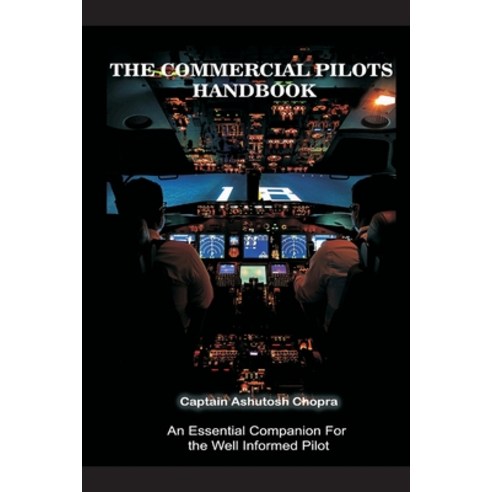 (영문도서) The Commercial Pilots Handbook Paperback, Writat, English, 9789358815665