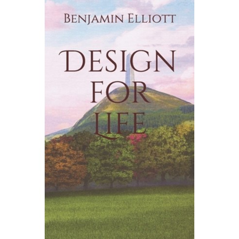 (영문도서) Design for Life Paperback, Independently Published, English, 9798533131452