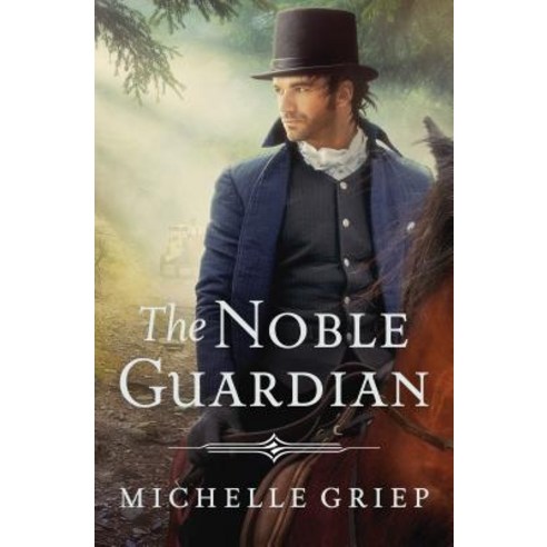 (영문도서) The Noble Guardian: Volume 3 Paperback, Shiloh Run Press, English, 9781683227496