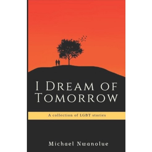 (영문도서) I Dream of Tomorrow Paperback, Independently Published, English, 9798681985259