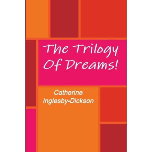(영문도서) The Trilogy Of Dreams! Paperback, Lulu.com, English, 9781326727147