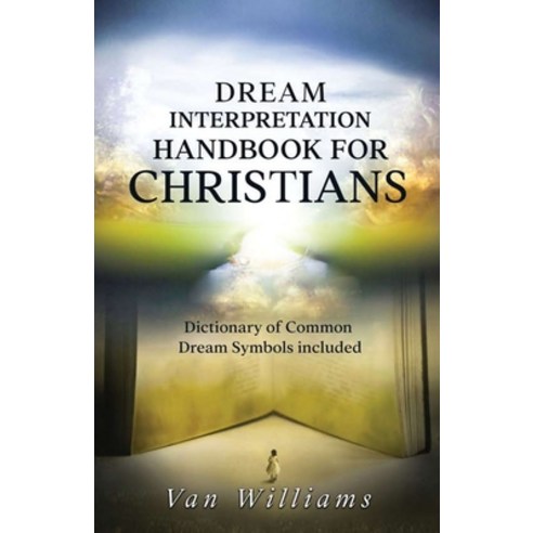 (영문도서) Dream Interpretation Handbook For Christians Paperback, Eli Kennedy, English, 9798869036964