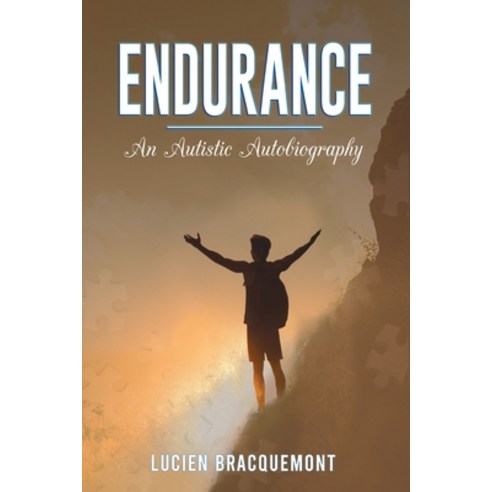 (영문도서) Endurance: An Autistic Autobiography Paperback, Writers Branding LLC, English, 9781639459490