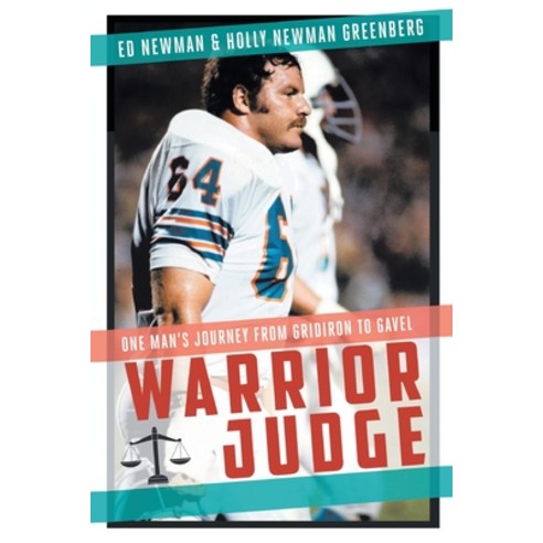 (영문도서) Warrior Judge: One Man''s Journey from Gridiron to Gavel Paperback, Hawes & Jenkins, English, 9781637844571