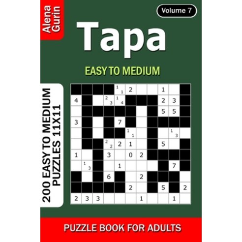 Tapa puzzle book for Adults: 200 Easy to Medium Puzzles 11x11 (Volume 7) Paperback, Independently Published, English, 9798730122512