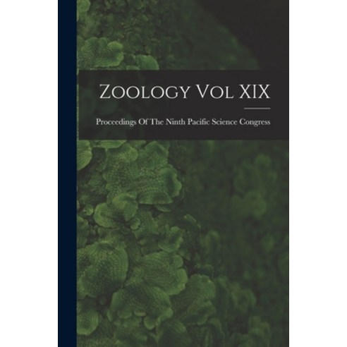 (영문도서) Zoology Vol XIX Paperback, Hassell Street Press, English, 9781014646620