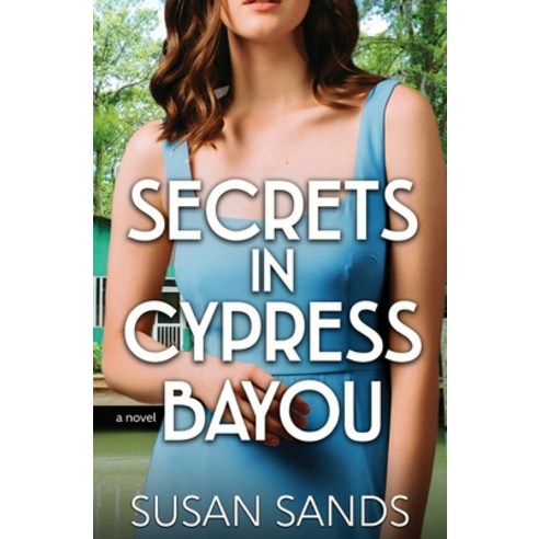 (영문도서) Secrets in Cypress Bayou Paperback, Tule Publishing Group, LLC, English, 9781958686355