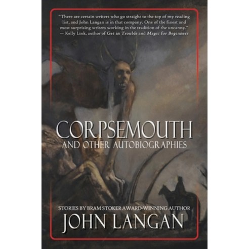 (영문도서) Corpsemouth and Other Autobiographies Paperback, Word Horde, English, 9781956252019