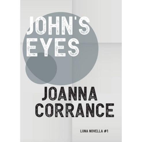 John''s Eyes Paperback, Luna Press Publishing
