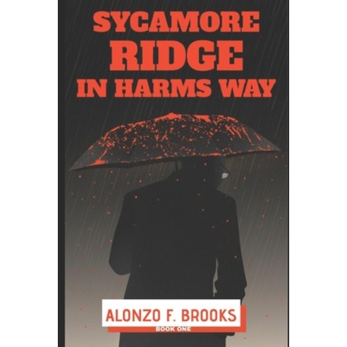Sycamore Ridge: In Harms Way Paperback, Independently Published, English, 9798675195633