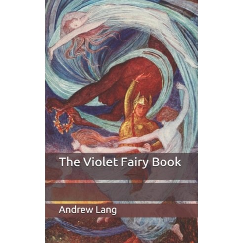 The Violet Fairy Book Paperback, Independently Published