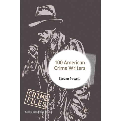 (영문도서) 100 American Crime Writers Paperback, Palgrave MacMillan, English, 9781349357550