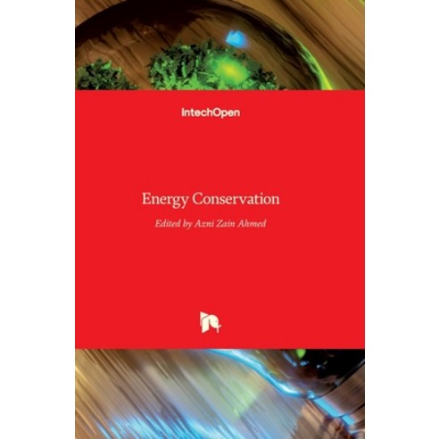 (영문도서) Energy Conservation Hardcover, Intechopen, English, 9789535108290