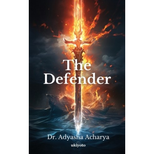 (영문도서) The Defender Paperback, Ukiyoto Publishing, English, 9789359206530