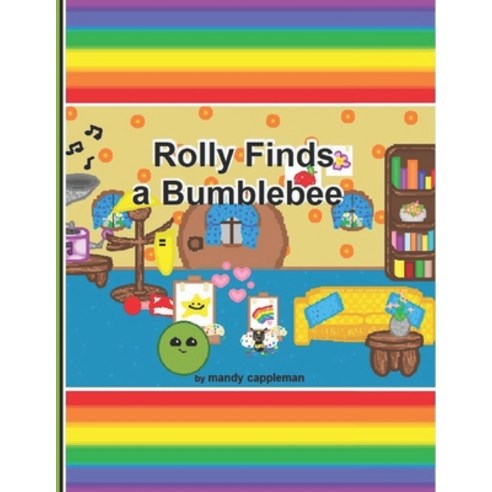 (영문도서) Rolly Finds A Bumblebee Paperback, Independently Published, English, 9798366853668