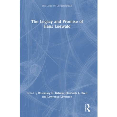 (영문도서) The Legacy and Promise of Hans Loewald Hardcover, Routledge, English, 9781032357348