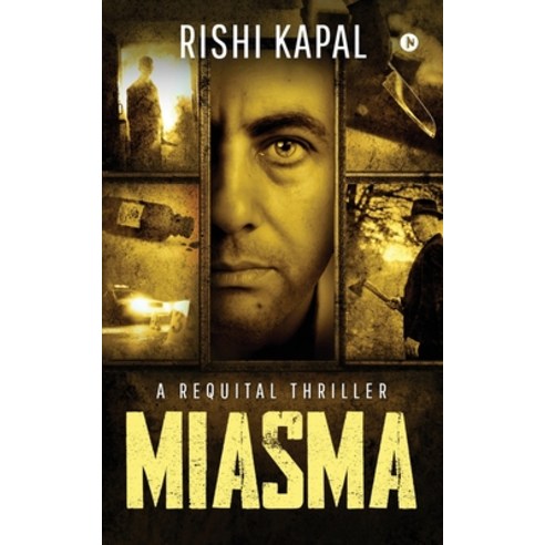 (영문도서) Miasma: A Requital Thriller Paperback, Notion Press Media Pvt Ltd, English, 9781644297285